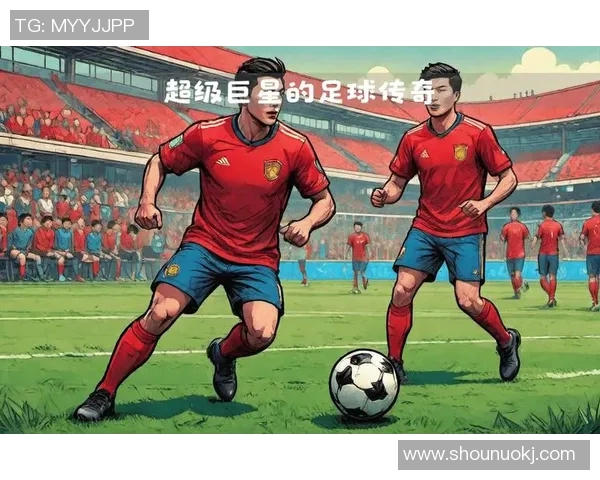 球场英雄与性格密码解码:解析足球巨星背后的心智与个性